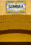 Somras tostadas en sombra