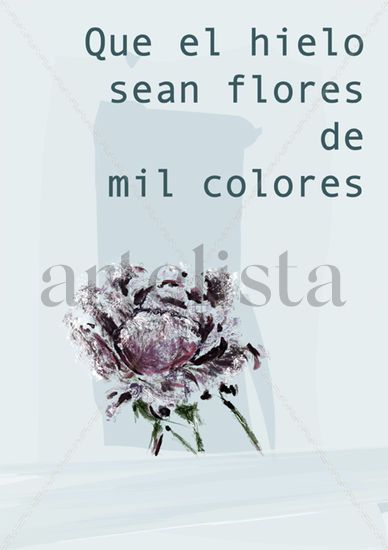 Que el hielo sean flores 