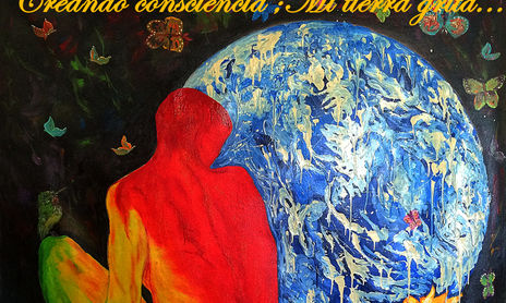 Creando consciencia; Mi tierra grita