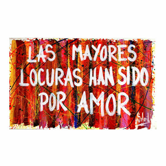 Las mayores Locuras han sido por Amor Acrylic Canvas Others