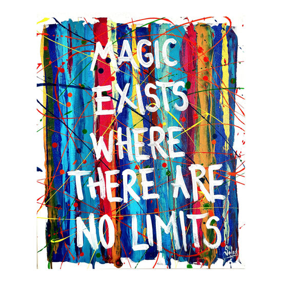 Magic exists where there are no limits Acrylic Canvas Others