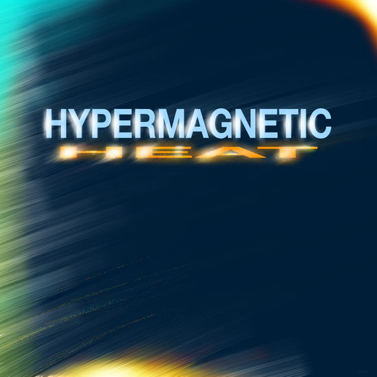 Portada tema musical titulado HYPERMAGNETIC HEAT 