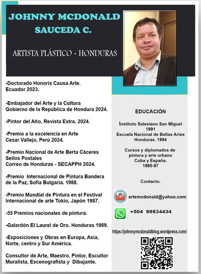 BIOGRAFIAS PINTOR HONDUREÑO, JOHNNY MCDONALD. HONDURAS Fotoperiodismo y documental Técnicas alternativas