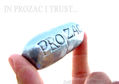 IN PROZAC WE TRUST