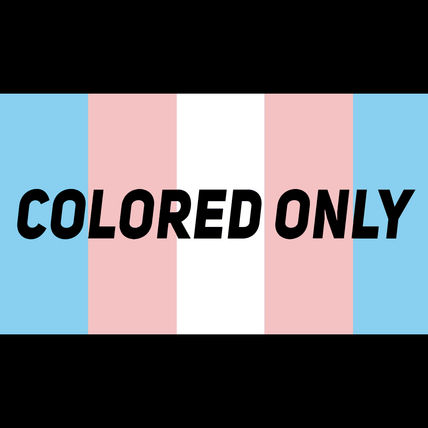 Colored Only