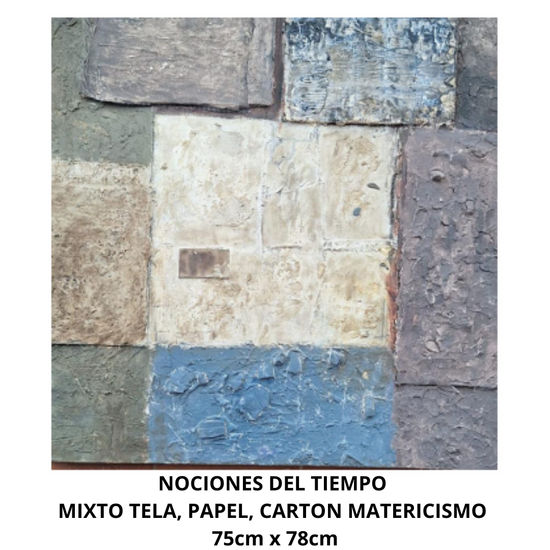 NOCIONES DEL TIEMPO Mixed media Textile Others