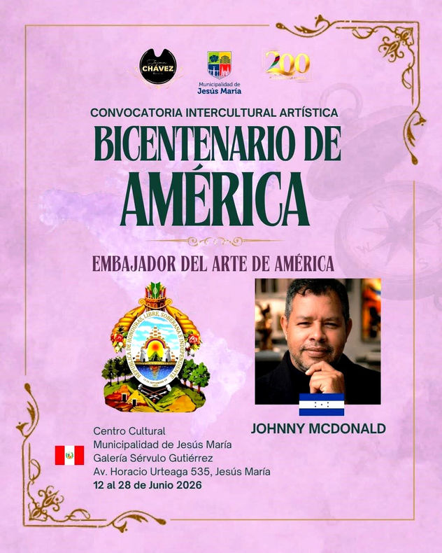 CREDENCIAL EMBAJADOR DEL ARTE DE AMERICA, JOHNNY MCDONALD, PINTOR HONDUREÑO