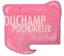 Duchamp psychokiller