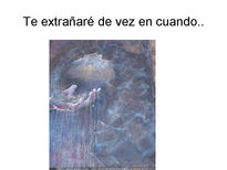 Te extrañaré de vez...