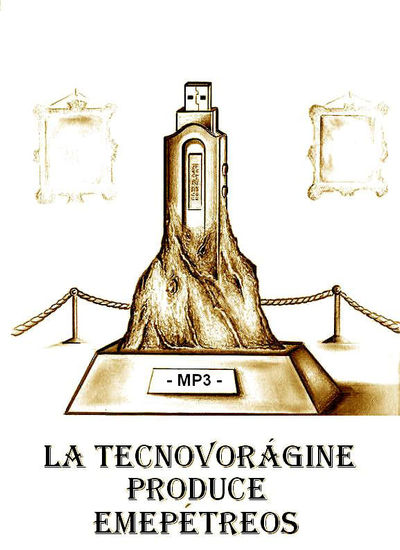 "LA TECNOVORÁGINE PRODUCE EMEPÉTREOS " 