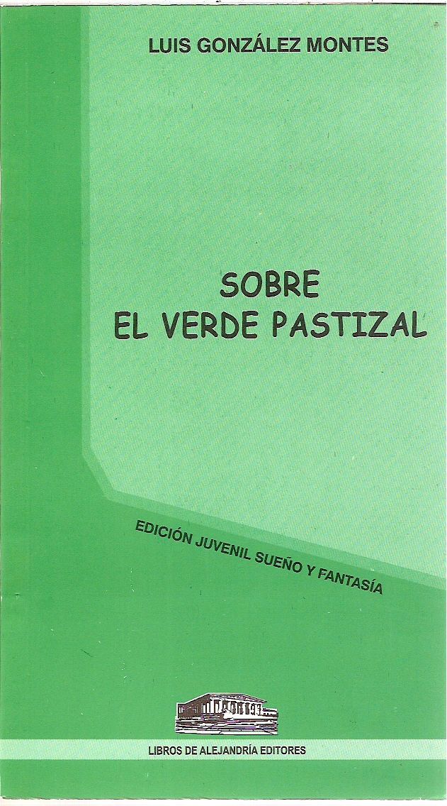 SOBRE EL VERDE PASTIZAL