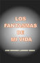 LOS FANTASMAS DE MI VIDA
