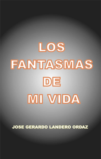 Los fantasmas de mi...