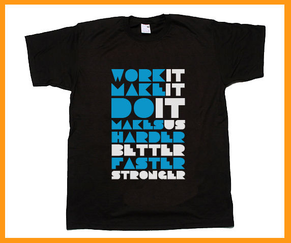 Harder Better Faster Stronger