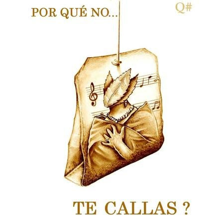 POR QUÉ NO TE CALLAS ?