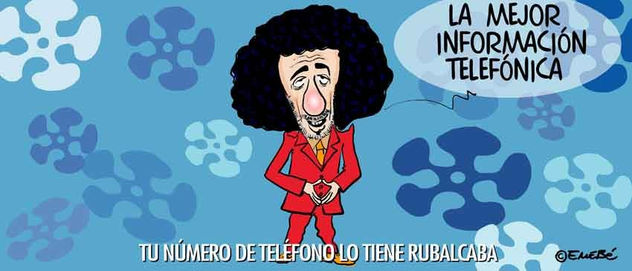 Rubalcaba que todo lo oyes