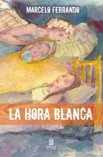 "La hora blanca" 