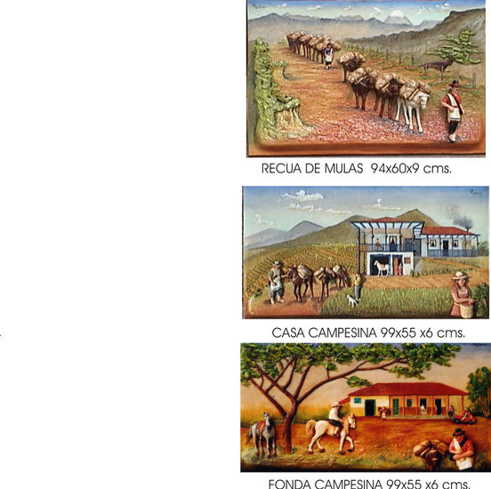 RECUA DE MULAS, FONDA CAMPESINA , CASA CAMPESINA Mixta Figurativa