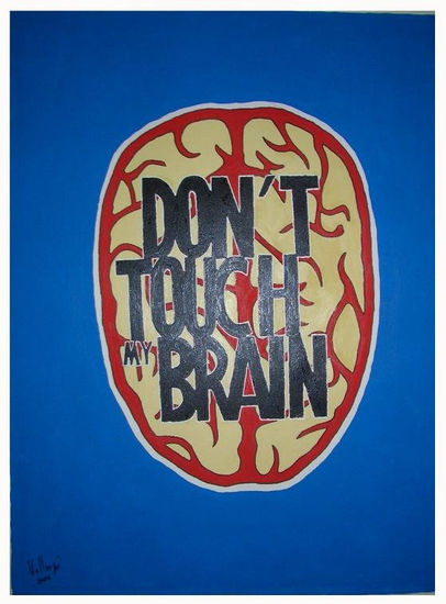 don't touch my brain Oil Canvas Landscaping