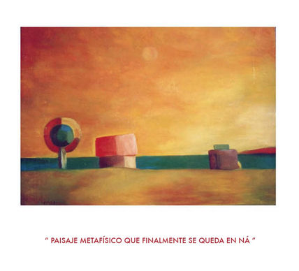 Paisaje metafísico...
