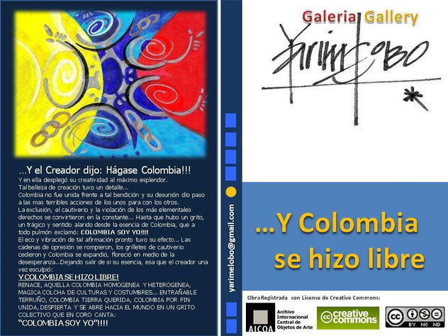 Y Colombia se hizo libre
