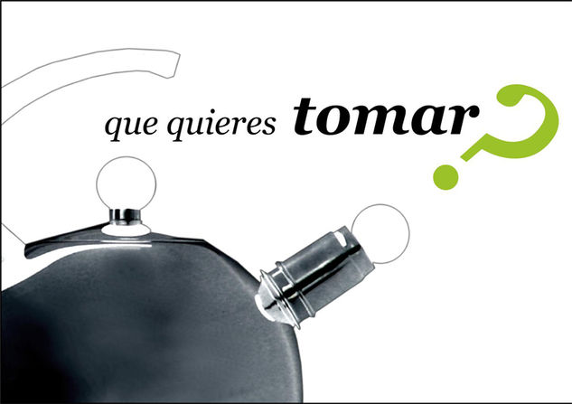 que tomas...? 