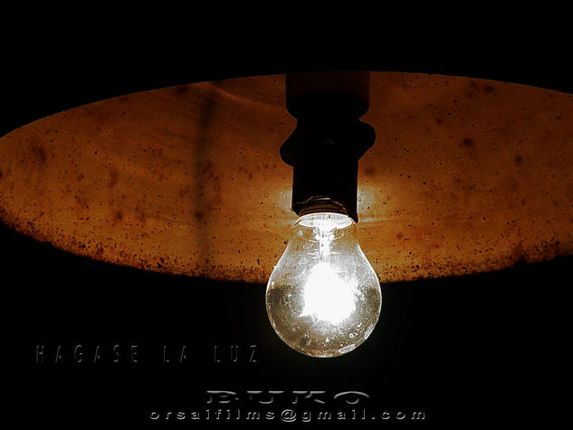 Hgase la luz y la luz se hizo" 