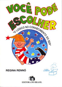 Você pode escolher