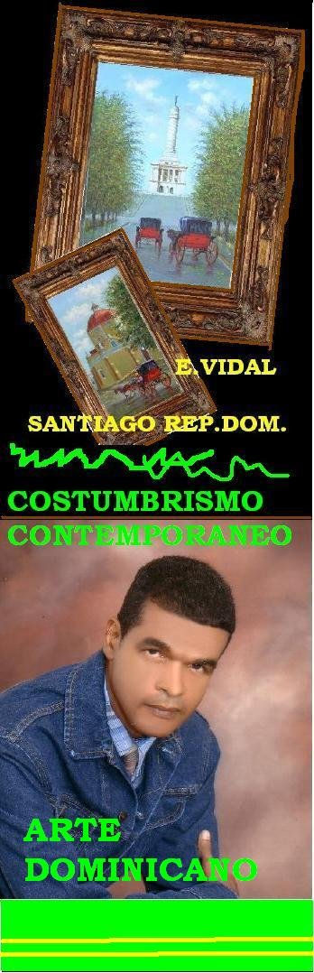 E.VIDAL 2010 PINTOR DOMINICANO COSTUMBRISTA CONTEMPORANEO