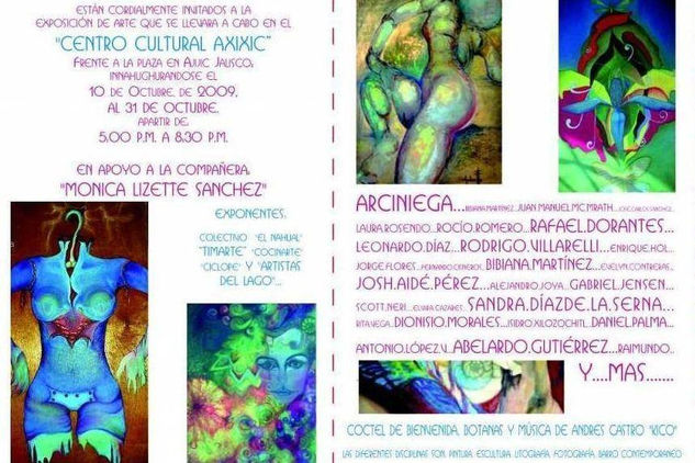 EXPOSICION DE ARTE COLECTIVA EN -AJIJIC-   CASA DE LA CULTURA                 DEL 10 DE OCTUBRE AL 3 