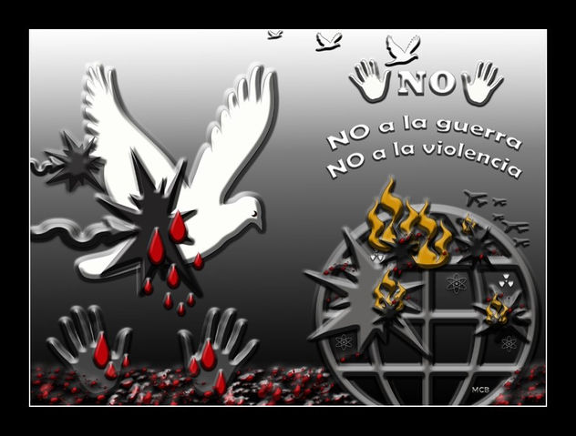 NO a la guerra, NO  a la violencia