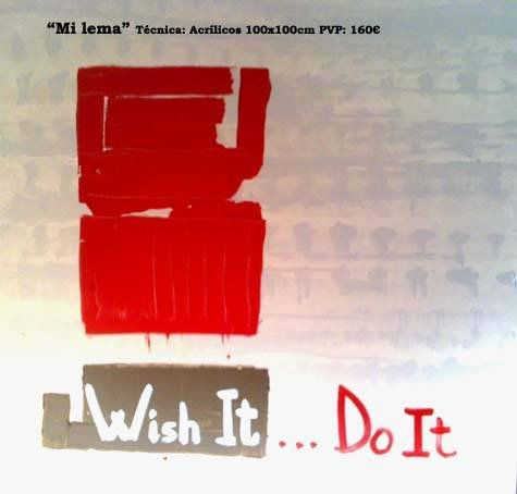 "Wish It...Do It" Acrylic Canvas Others