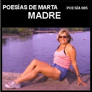 Poesías de Marta 005  MADRE