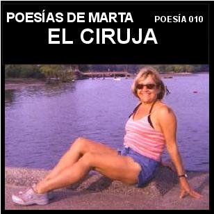 Poesías de Marta 010   EL CIRUJA