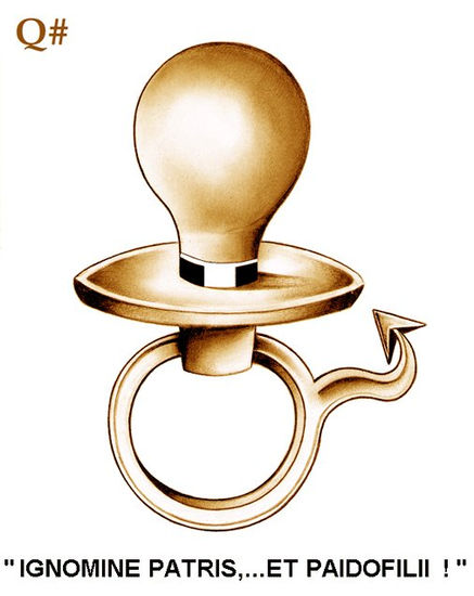 " IGNOMINE PATRIS...,ET PAIDOFILII...!!! "    - © Q#2010 