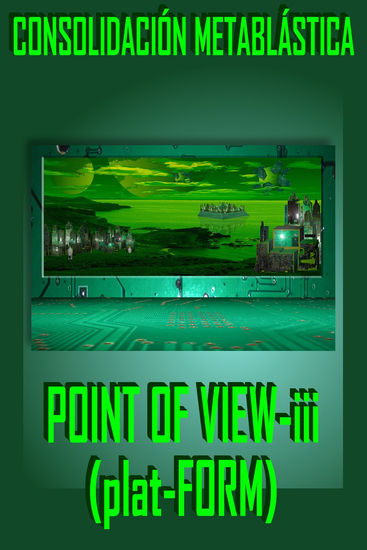 point of view  (plat-form) III 