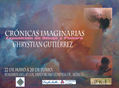 Crónicas Imaginarias, Invitación