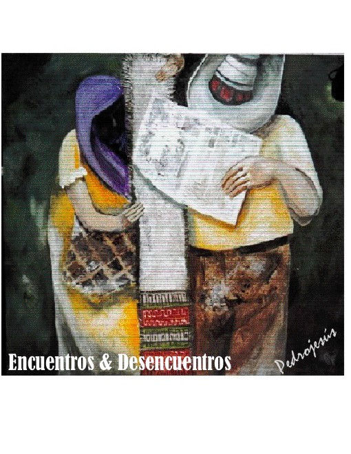 Encuentro & desencuentro