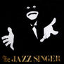 The Jazz singer.