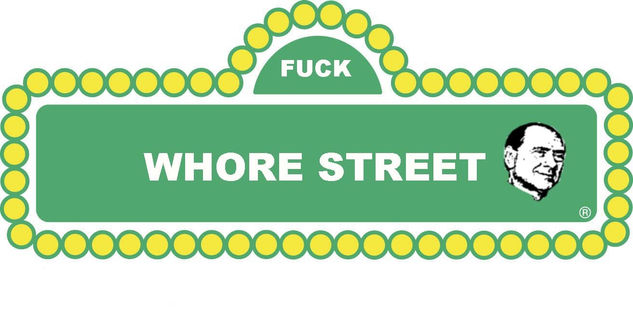 FUCK WHORE STREET 