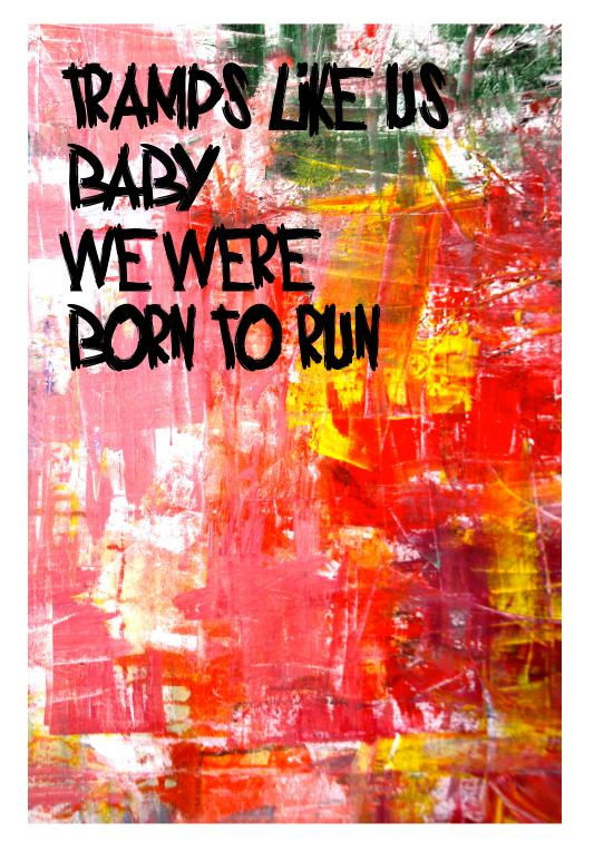 born to run