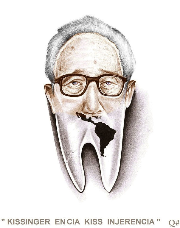 * "...KISSINGER ENCIA KISS INJERENCIA..."